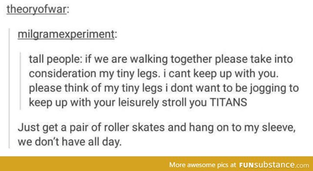 Dear tall people