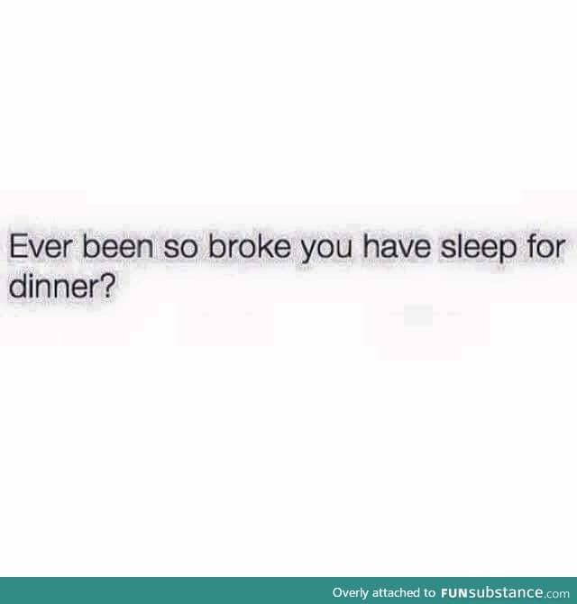 Sleep for dinner