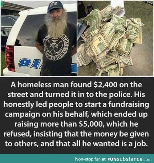 Homeless man has too much integrity to accept tons of cash