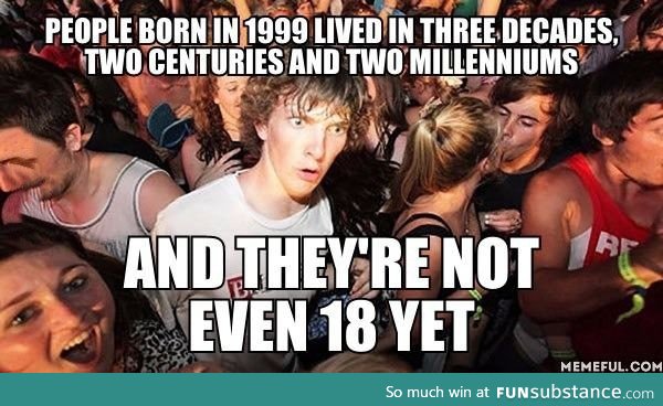 I'm one of those born in 1999