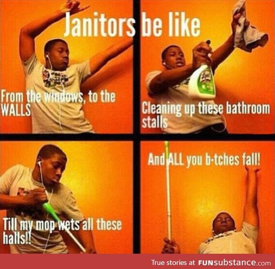 Janitors having fun