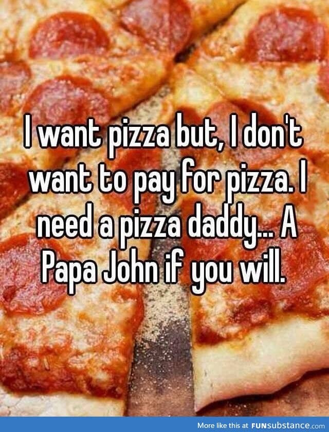 Pizza daddy