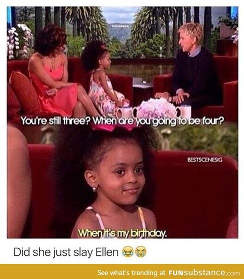 When Ellen gets SLAYED!!!