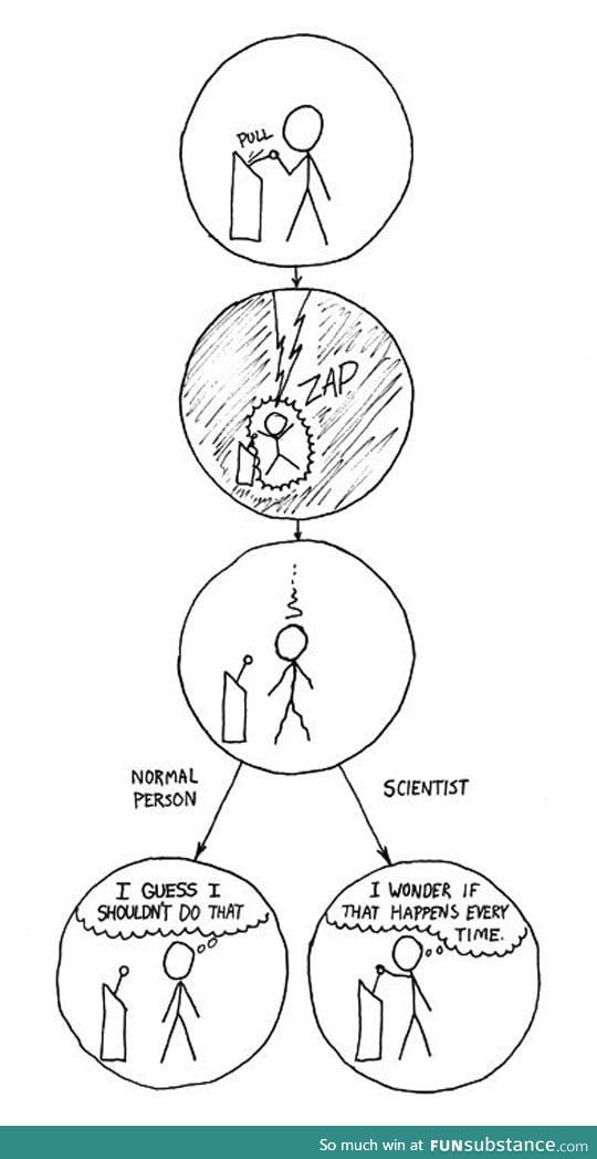 There's A Big Difference Between Normal People And Scientists