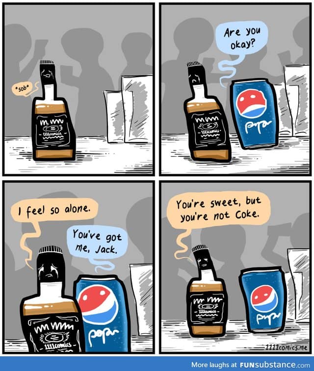 I've been feeling a bit pepsi recently