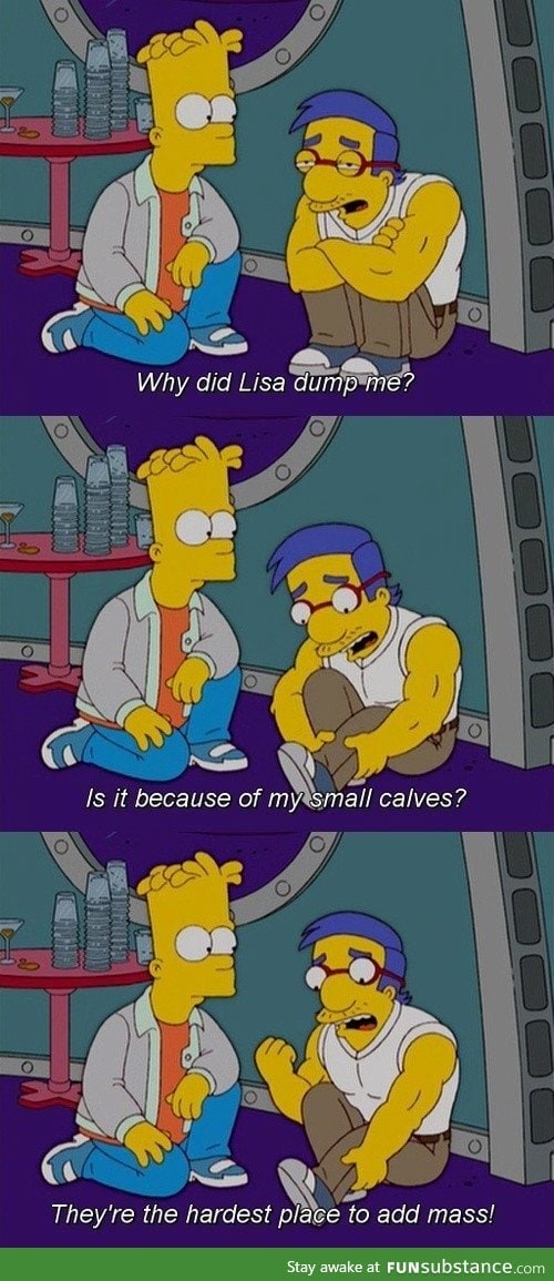 Milhouse lifts