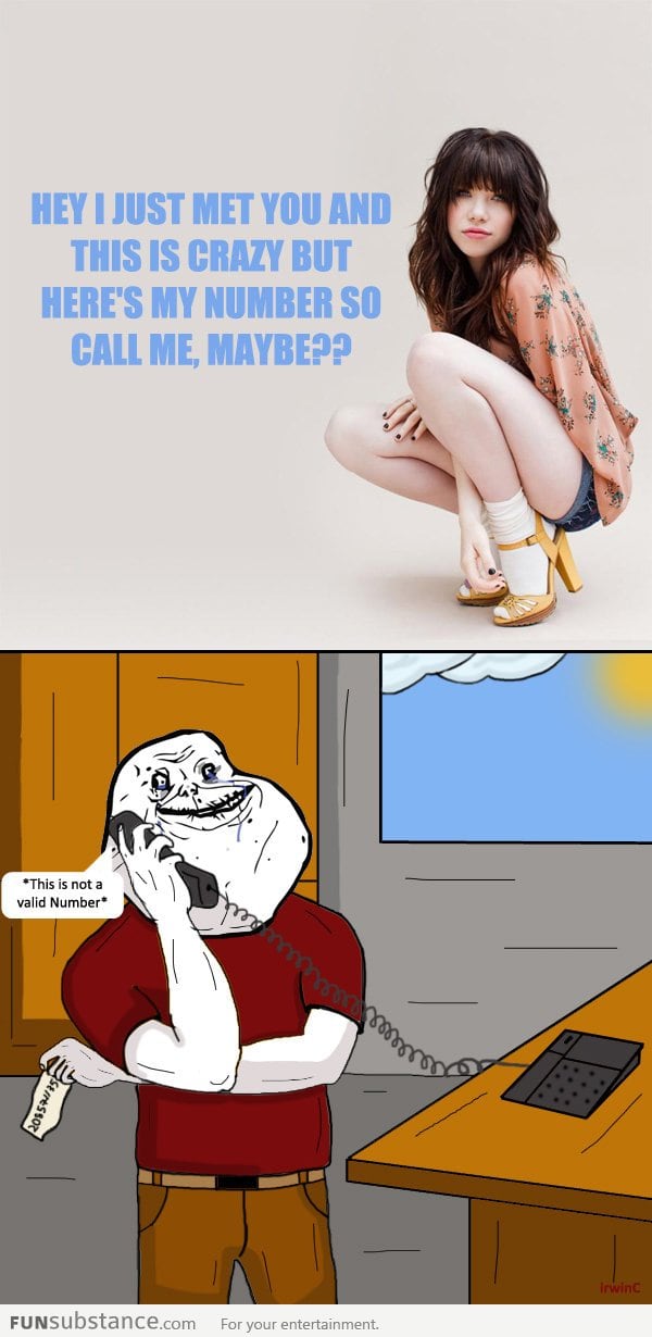 Mr Forever Alone Calls Carly Rae Jepsen