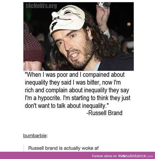 Russel brand is awesome