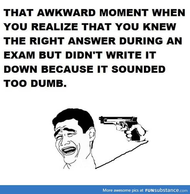 That awkward moment