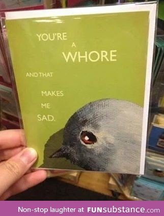 UK greeting cards are a bit too harsh sometimes