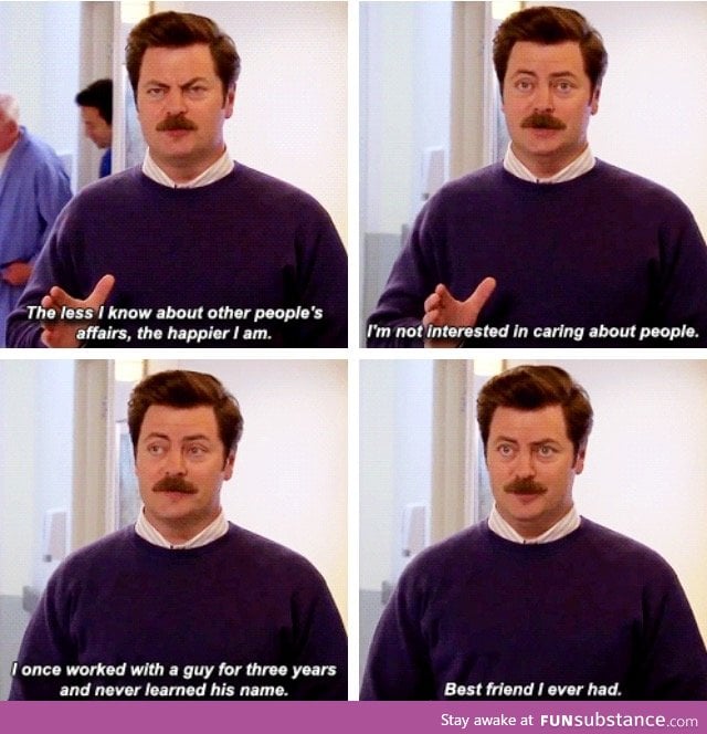 Ron Swanson gets me