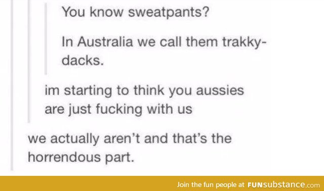 Australia is a weird place