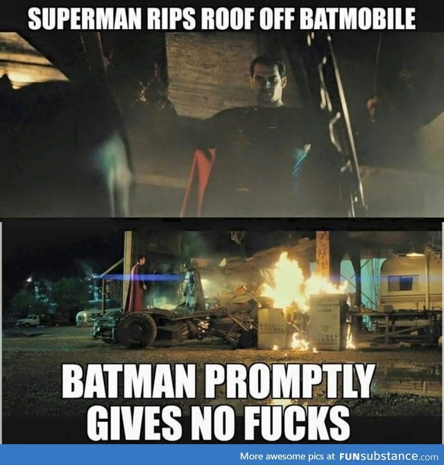 Batman simply doesn't give a single f*ck