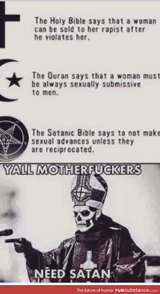 Y'all need Satan