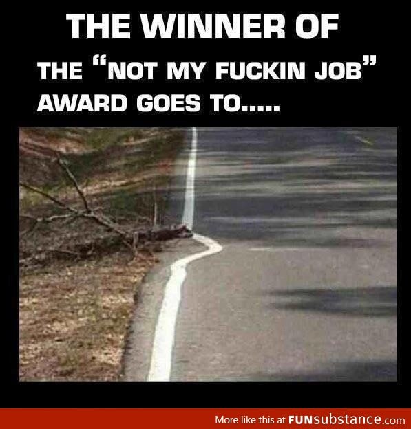 "Not my job" Award