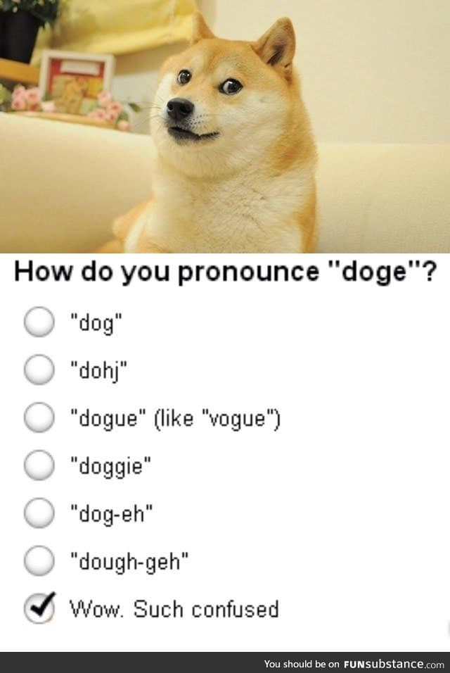 How do you pronounce "doge"?