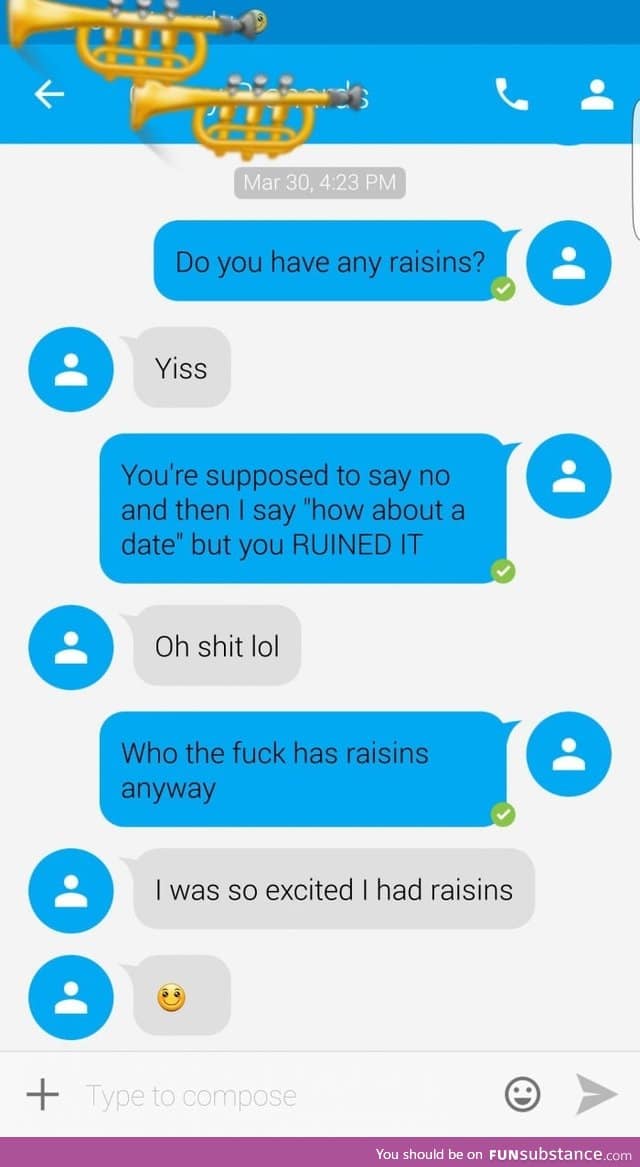 Do you have any raisins?