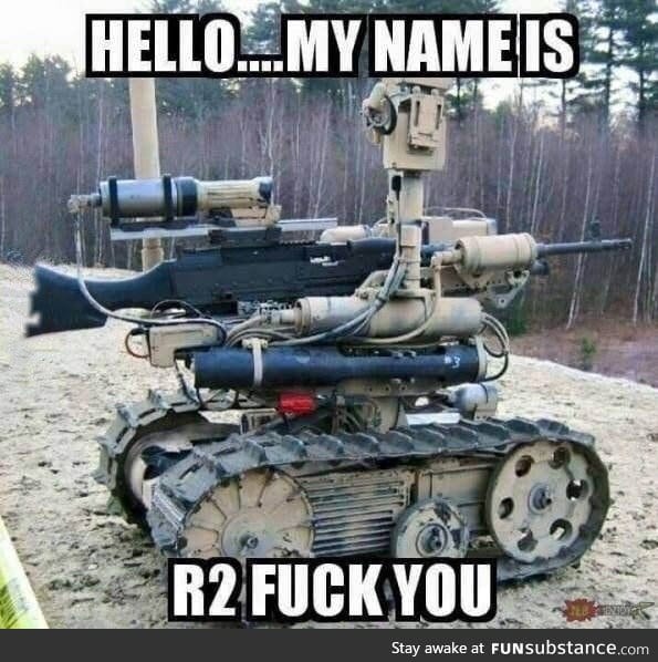 Bad ass robot