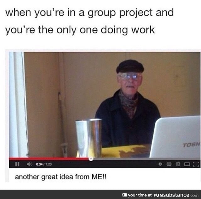 Group projects are the worst.