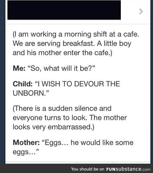 YES. I LIKE UNBORN FOR BREAKFAST