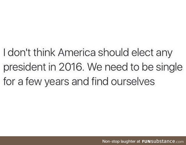 Would Anarchy be better than having Trump/Clinton as president?