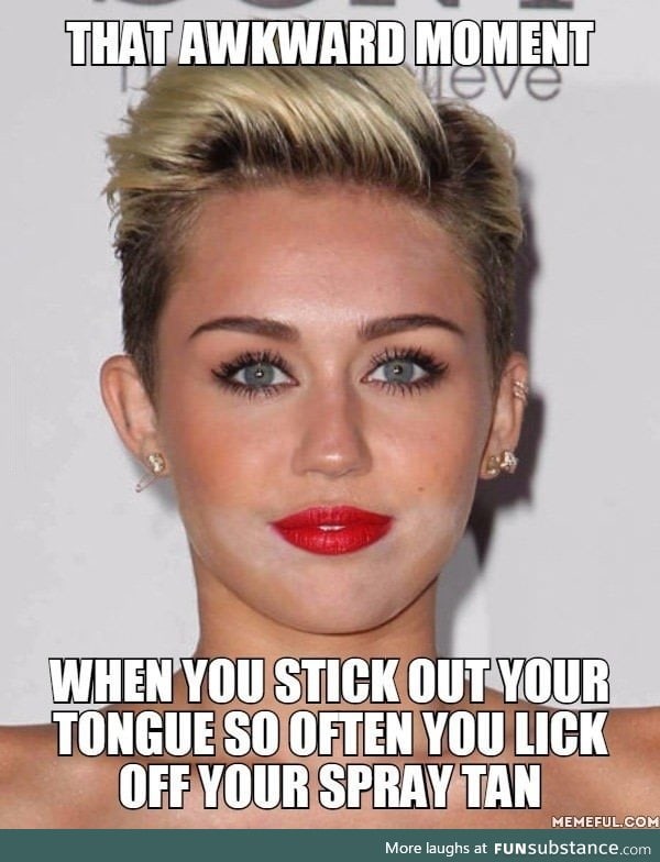 Oh, miley