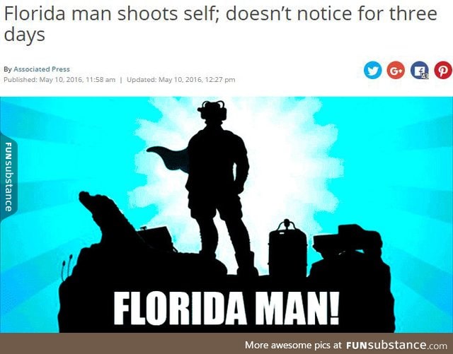 Florida man strikes again!