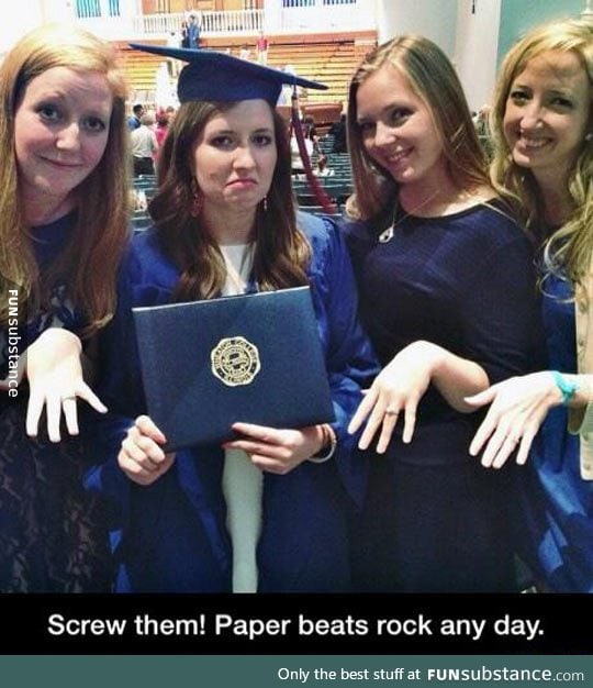 Well, paper beats rock