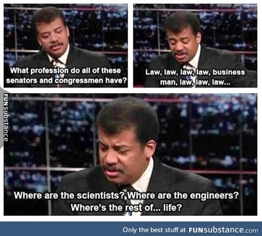 Neil degrasse tyson makes a good point