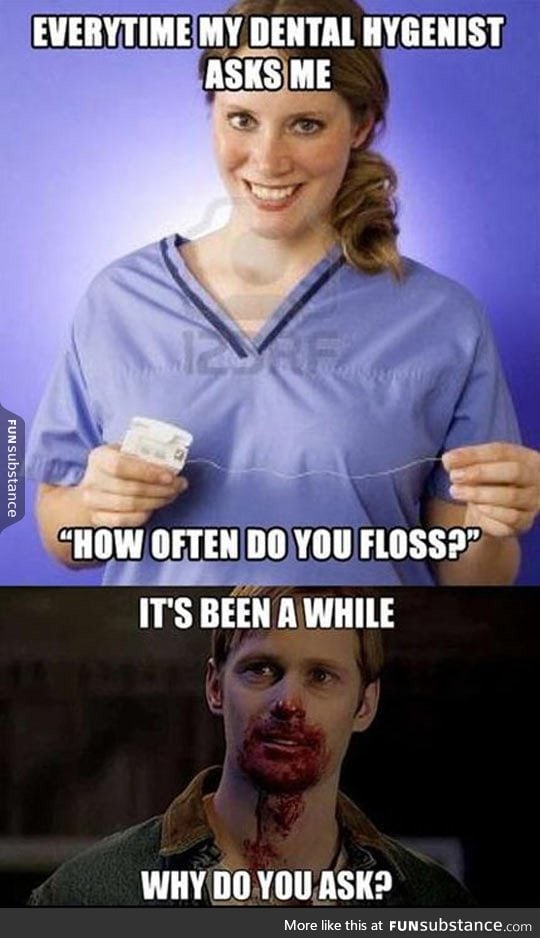 Do you floss?