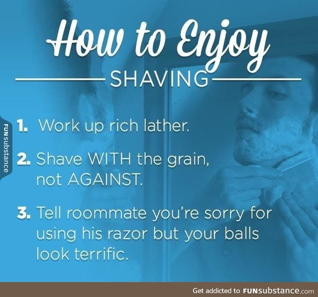 Enjoy shaving