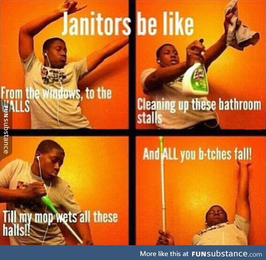 Janitors having fun