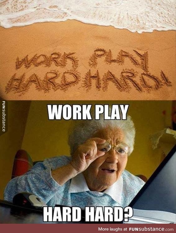 All work and play makes me hard hard