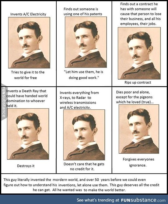 Nikola tesla was awesome