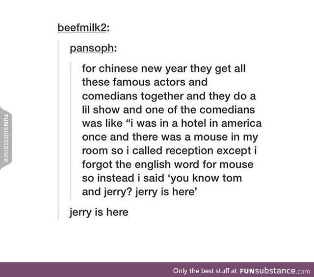 jerry is here