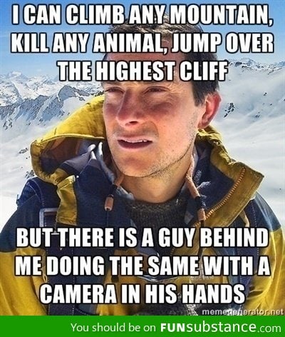 Filming bear grylls