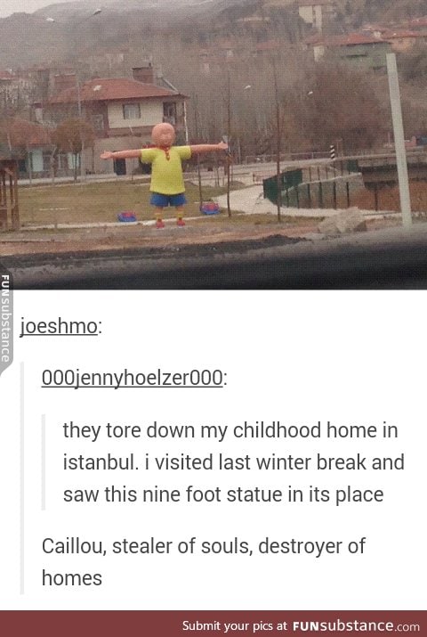 Creepy Caillou