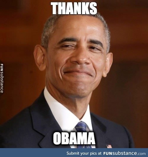 At the end of your presidency, sincerely... Thanks, Obama