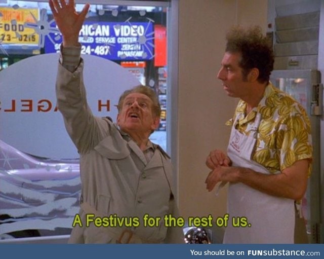 Happy Festivus!