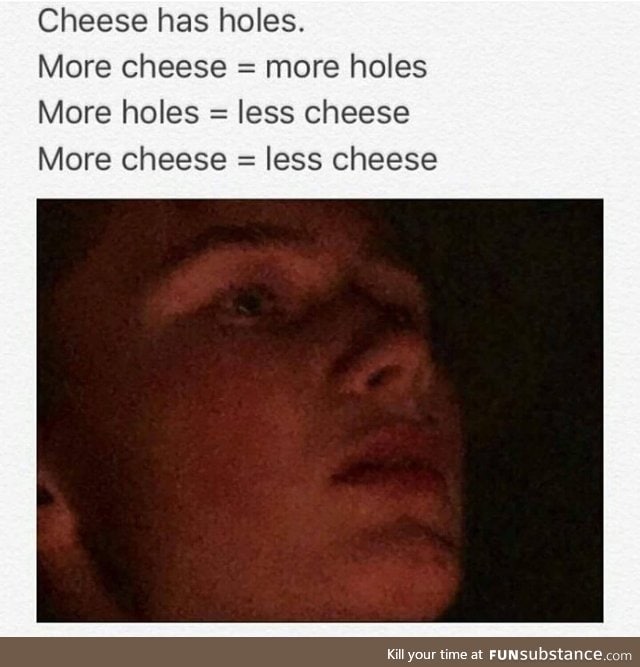 The cheese paradox