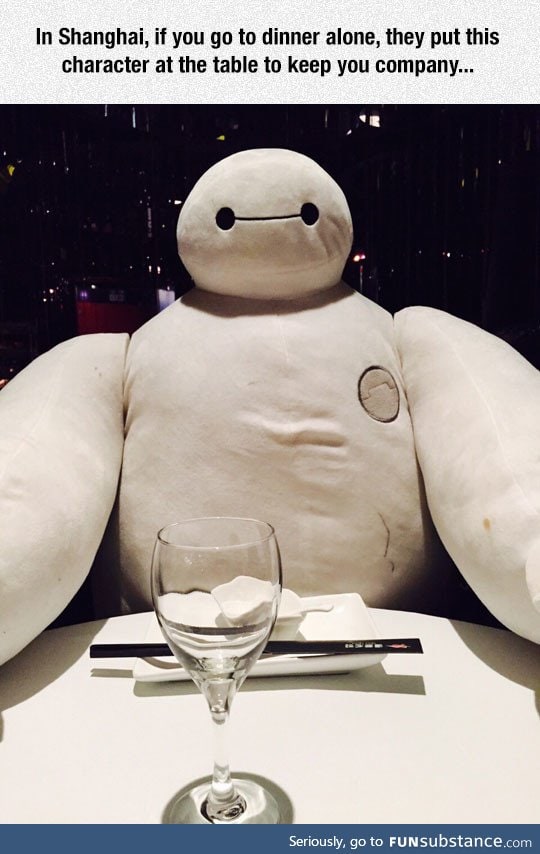 Baymax, the best dinner companion