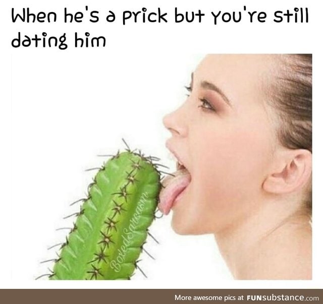 Girls love prick