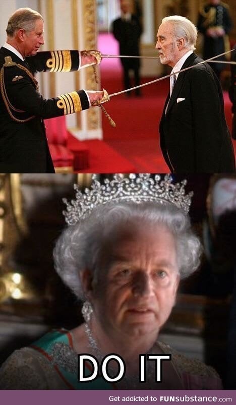 When you thought you was gettin knighted but tha queen be like: