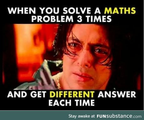 I hate maths!