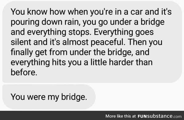 Love, reign o'er me... rain on me.