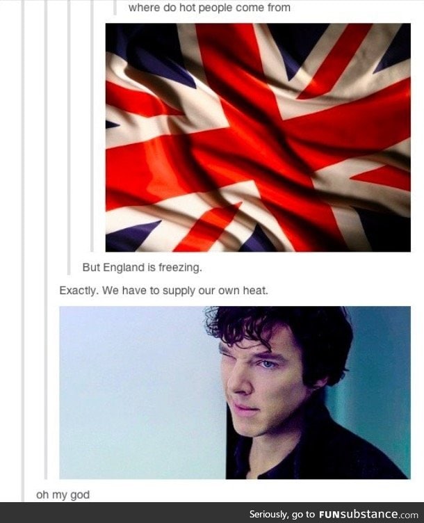 Makes sense seeing as I'm British ;)