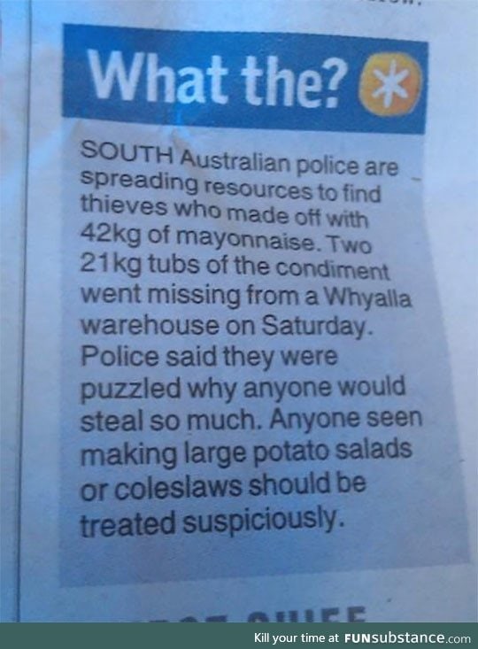 The mayonnaise bandits