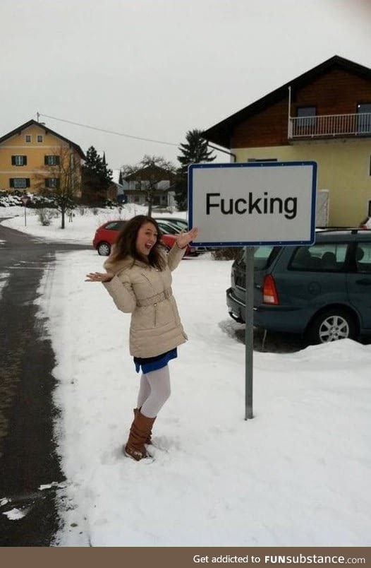 There's a town in Austria called F**king