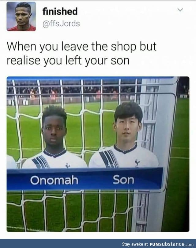 Oh no, my son! HAHAHAHA