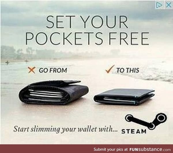 Start slimming your wallet with ... Steam